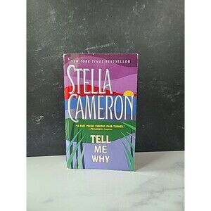Tell Me Why by Stella Cameron